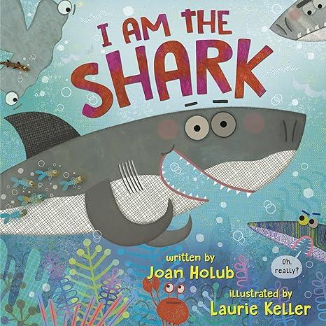 Picture of the book cover of I Am The Shark