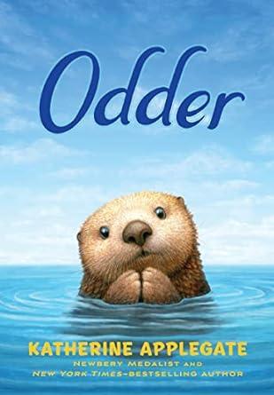 Picture of the cover of the book, "Odder," by Katherine Applegate. 