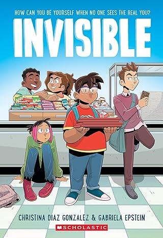 Cover of book Invisible with kids hanging out in the cafeteria