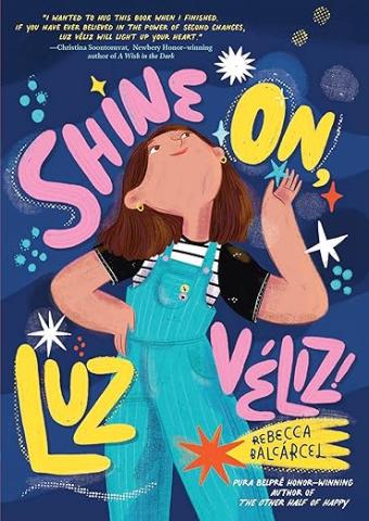 Picture of the book "Shine On, Luz Veliz!"