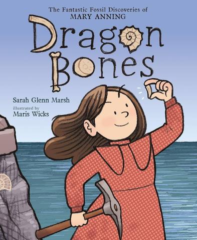 Picture of the children's book, "Dragon Bones"