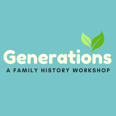 Generations: A Family History Workshop