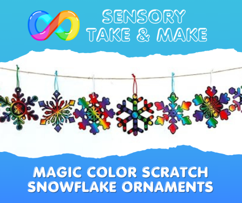 Sensory Take & Make:  Magic Color Scratch Snowflake Ornaments