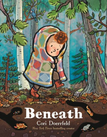Picture of the book, "Beneath" by Cori Doerrfeld 