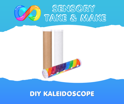 DIY Kaleidoscope - Sensory Take and Make