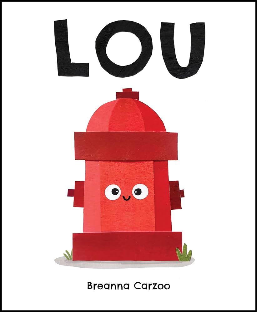 Picture of the children's book, "Lou"