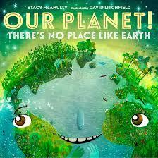 Picture of the book, "Our Planet!"