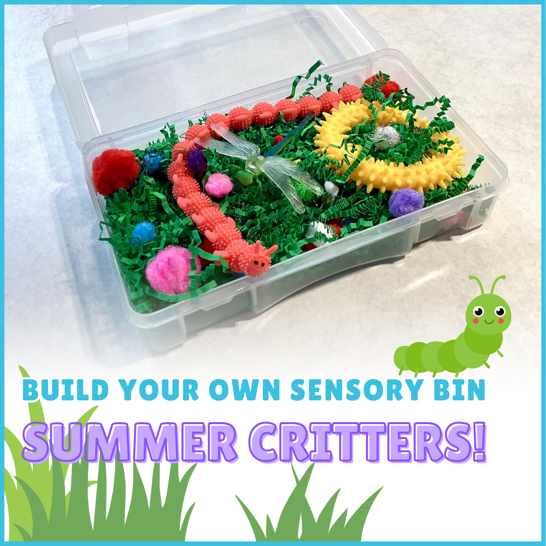 Build Your Own Sensory Bin - Summer Critters