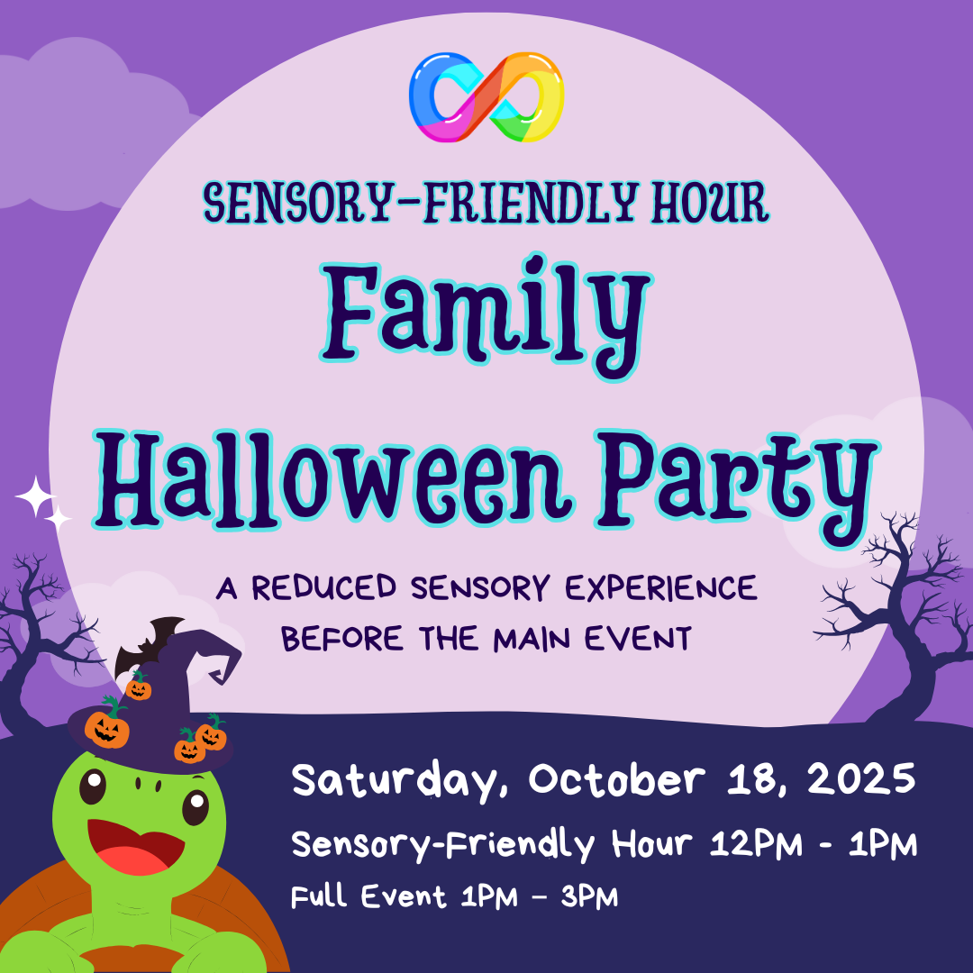 SENSORY FRIENDLY HOUR - FAMILY HALLOWEEN PARTY