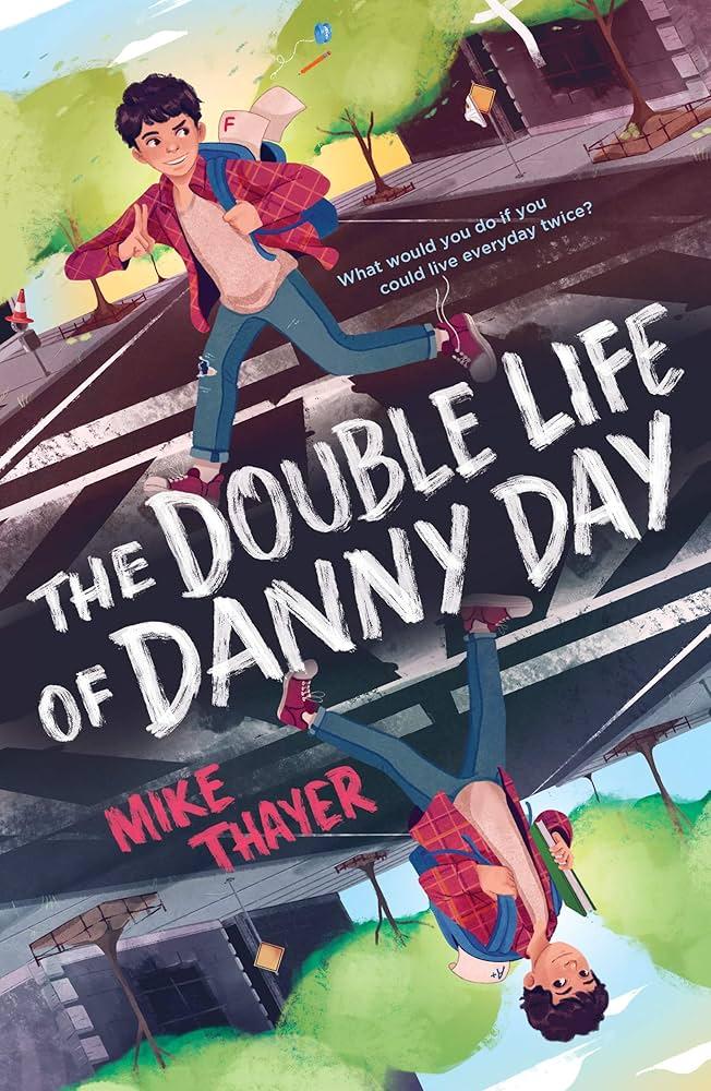Picture of the book, "The Double Life of Danny Day." 